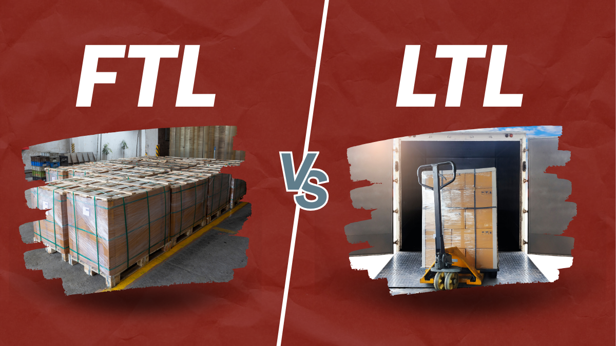 LTL or FTL? Here's Exactly When Each One Makes Sense